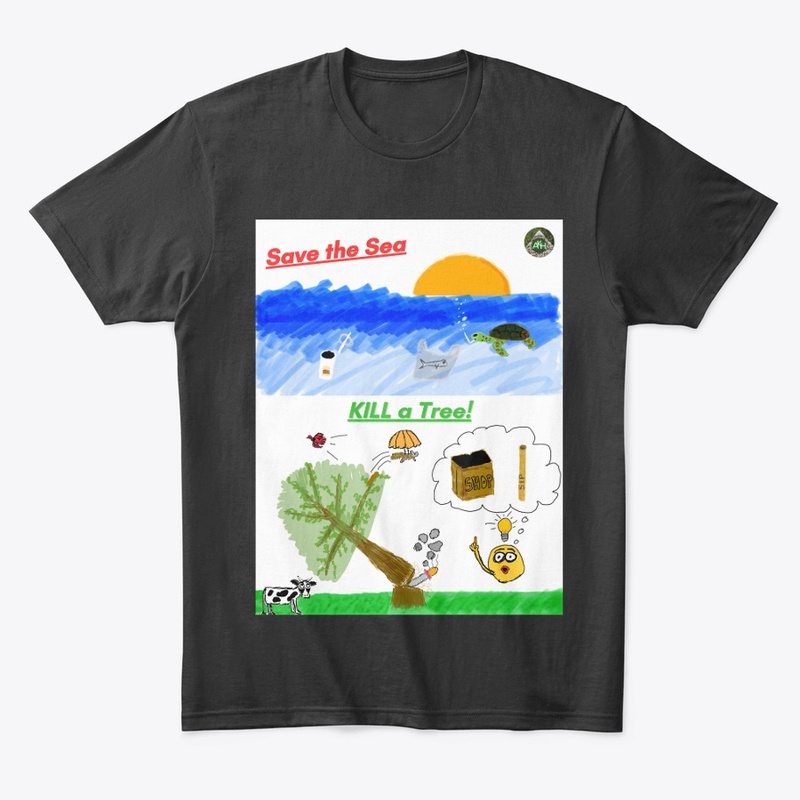 Save the sea, kill a tree!