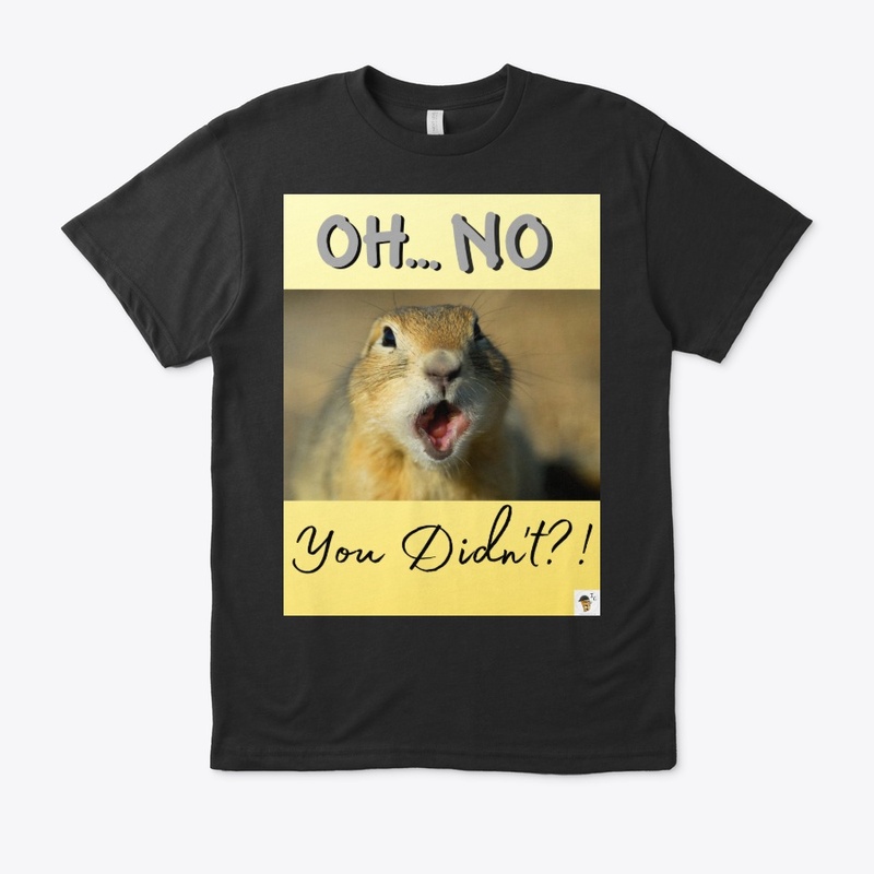 Oh No You Didn't Oh Yes I Did