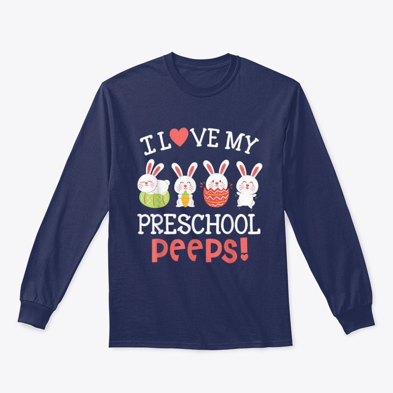 I Love My Preschool Peeps Shirt