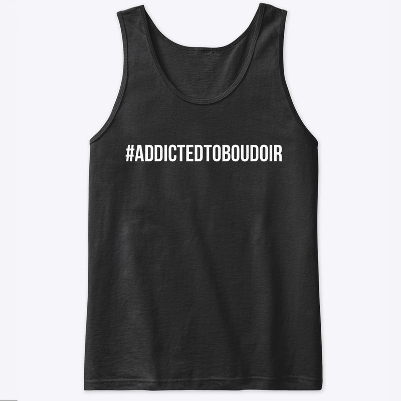 #ADDICTEDTOBOUDOIR