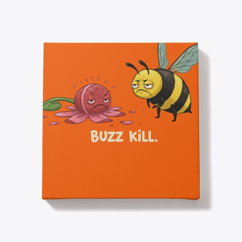 Buzz Kill