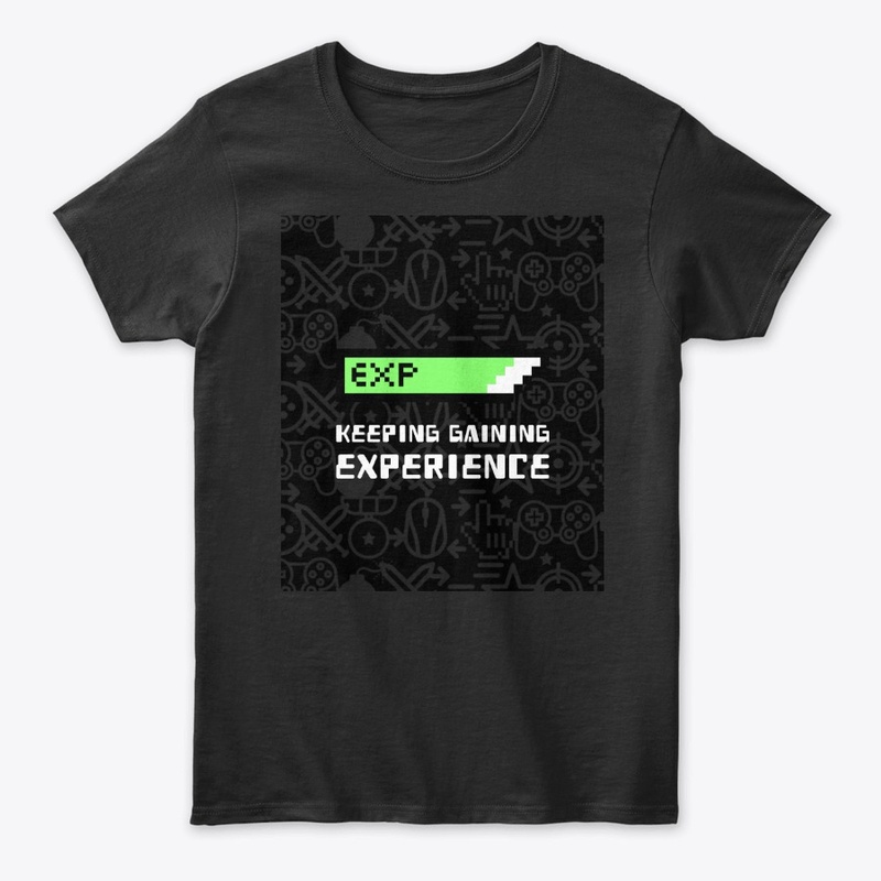 Keep Gaining Experience