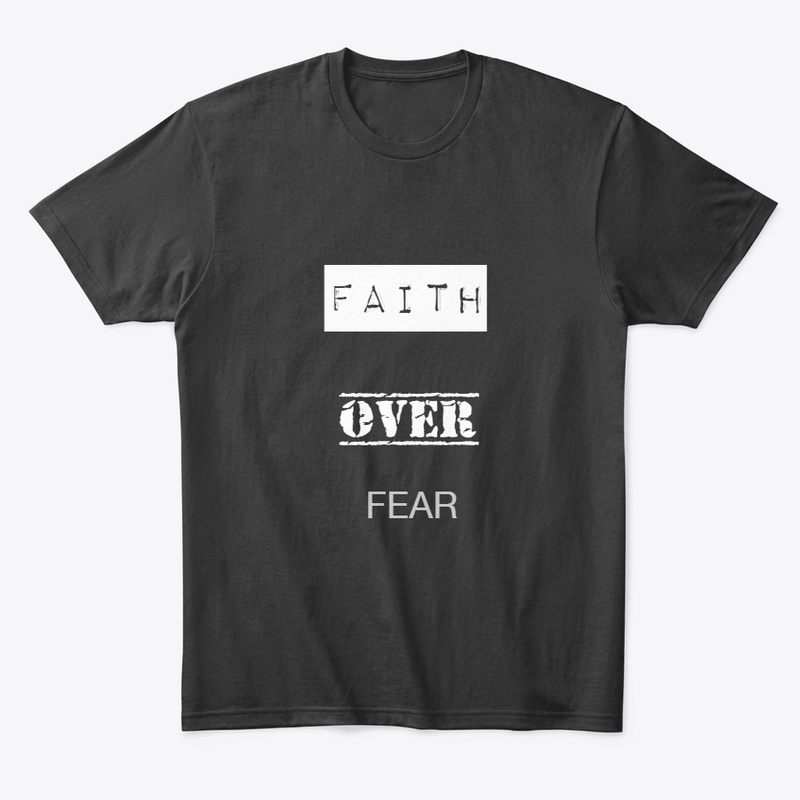 Faith Over Fear