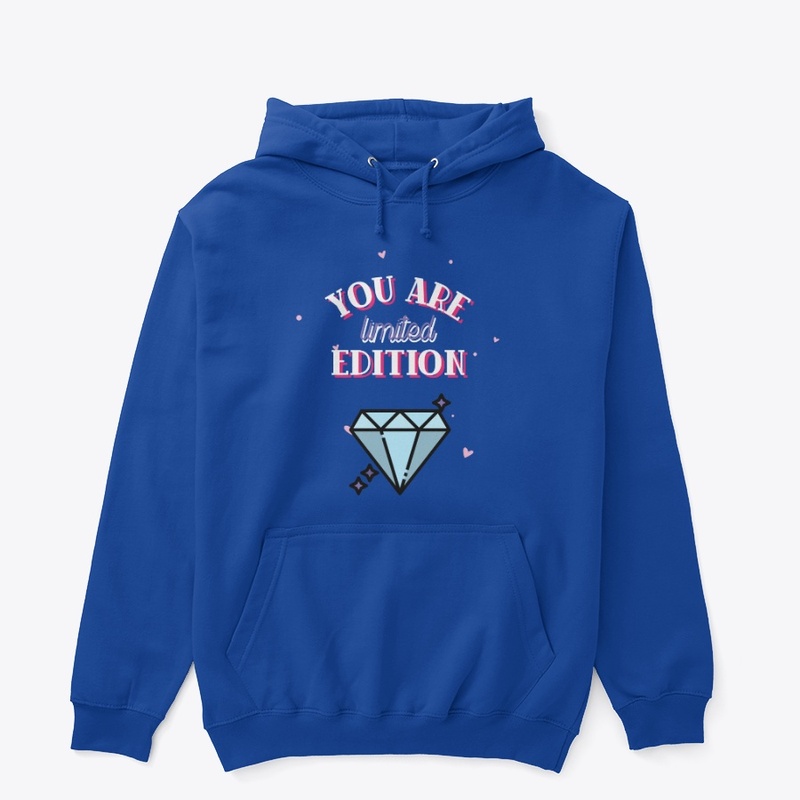 You Are Limited Edition