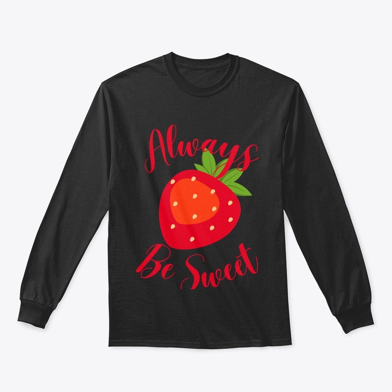Always Be Sweet 