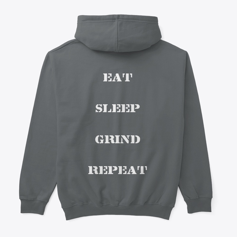 EAT.SLEEP.GRIND.REPEAT