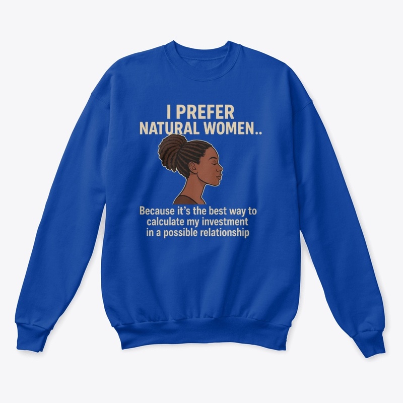 I Prefer Natural Women