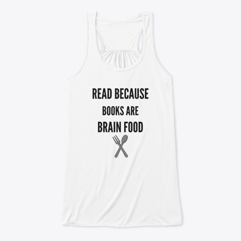 Read Because Books Are Brain Food