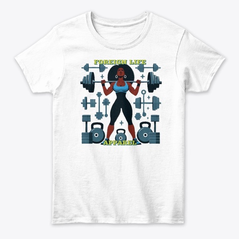 Foreign Life Woman Exercise  White áo T-Shirt Front