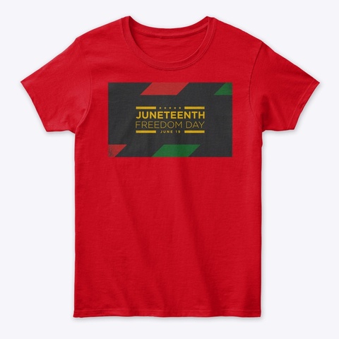 Juneteenth Women T Shirt Red T-Shirt Front