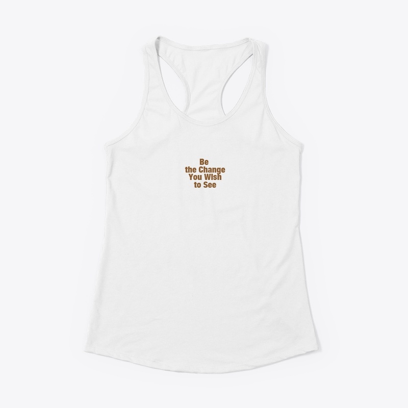 Be The Change Tee