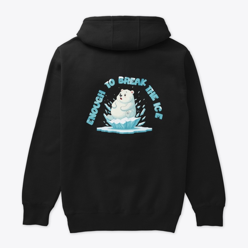 Enough to break the ice