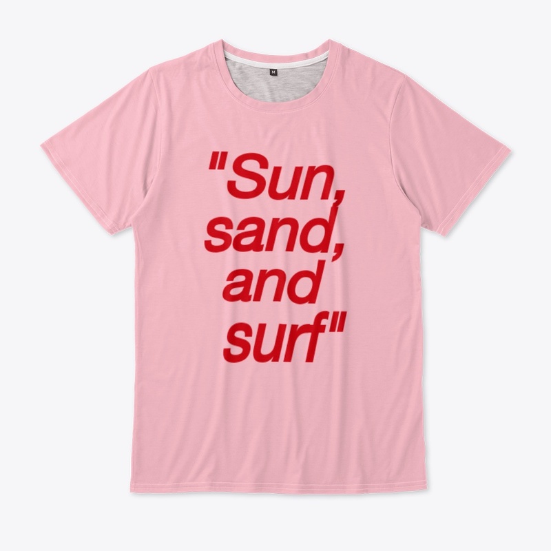 sun ,sand,and surf