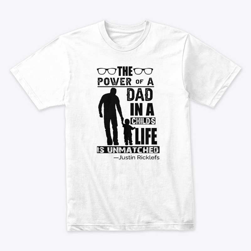 The Power of Dad - Father Day T-shirt