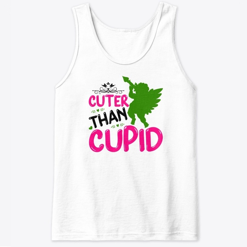 cuter than cupid t-shirt design