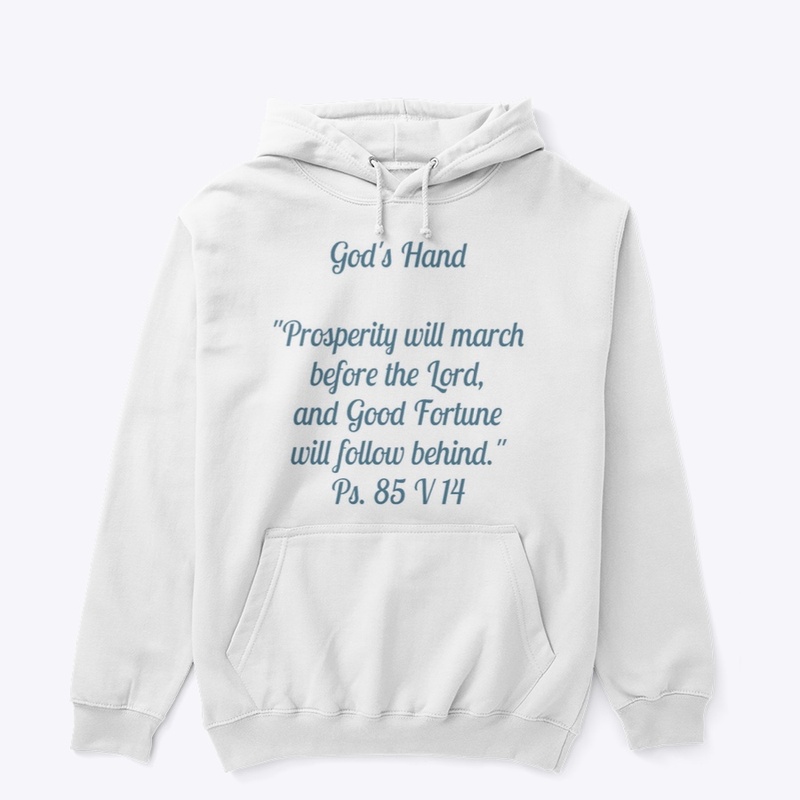 “The March of Prosperity” God’s Hand