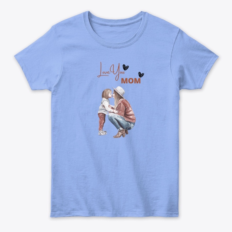 Love you mom, Mother's Day t-shirt