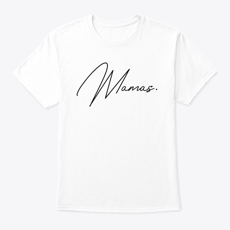 "Mamas." 
