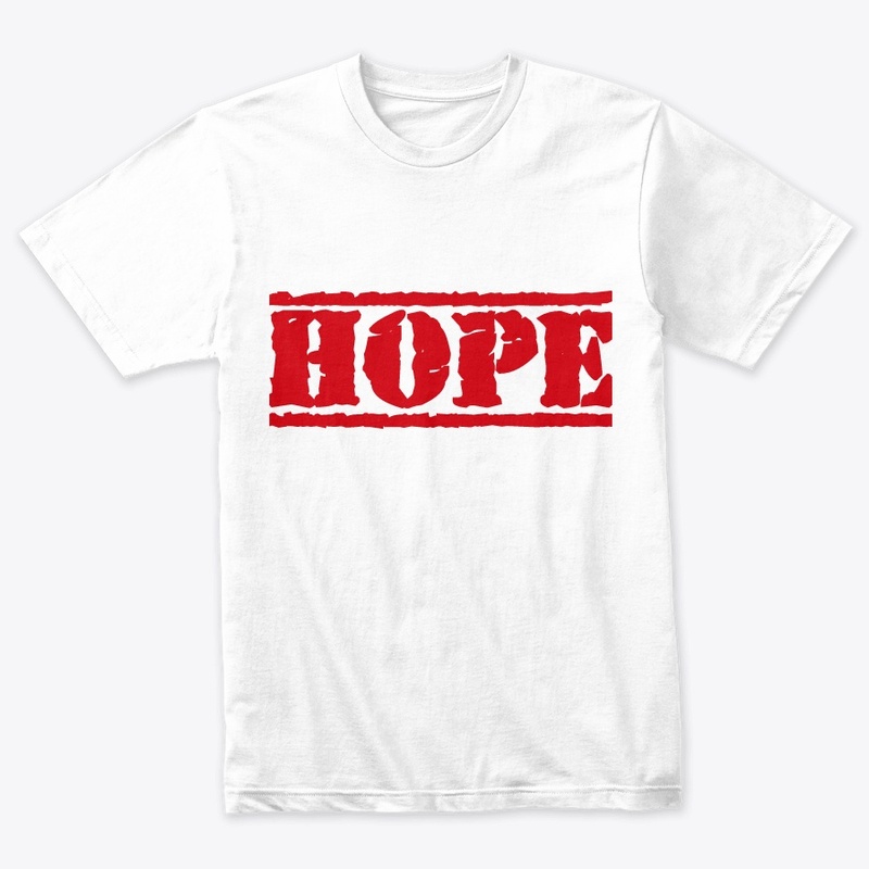 NICE UNSEX HOPE T SHIRT,MUG