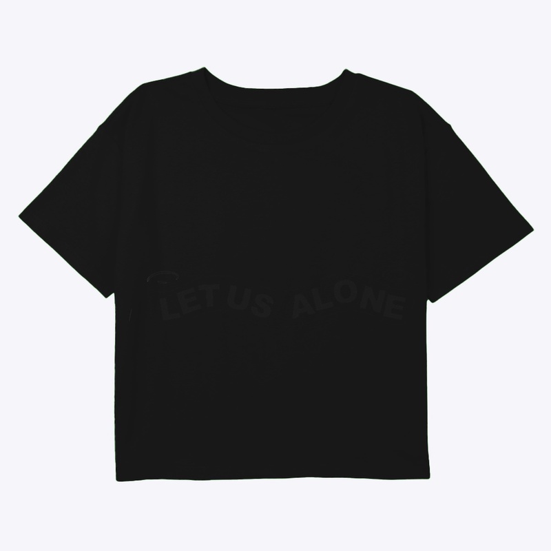 Let Us Alone Apparel Series
