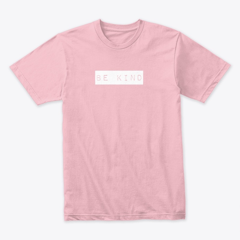 BE KIND T Shirts