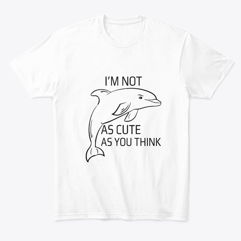 I'm not as cute as you think