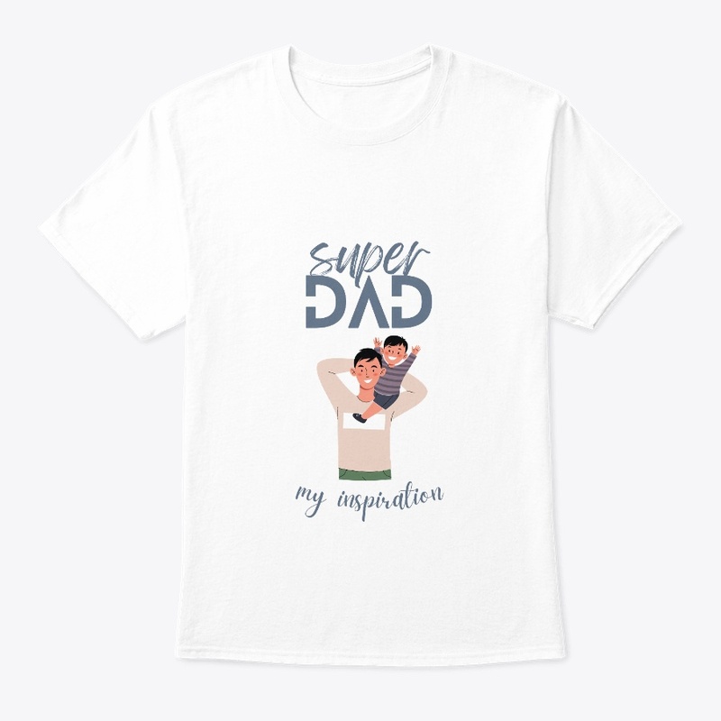 Super Dad best t shirts
