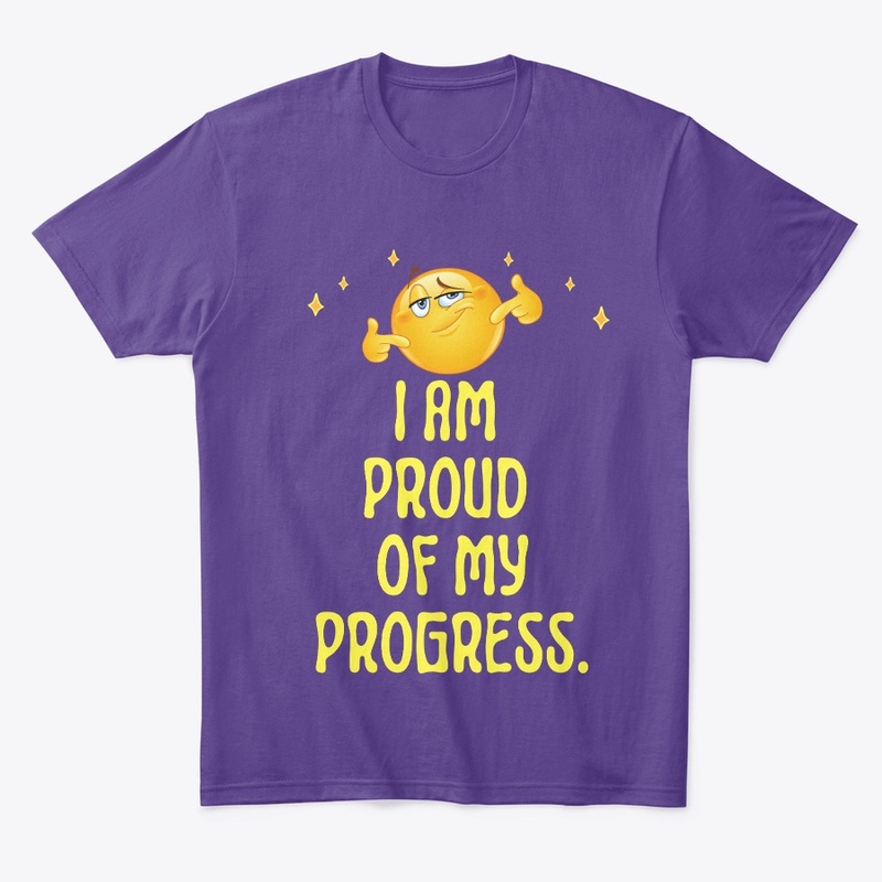 I am proud of my progress