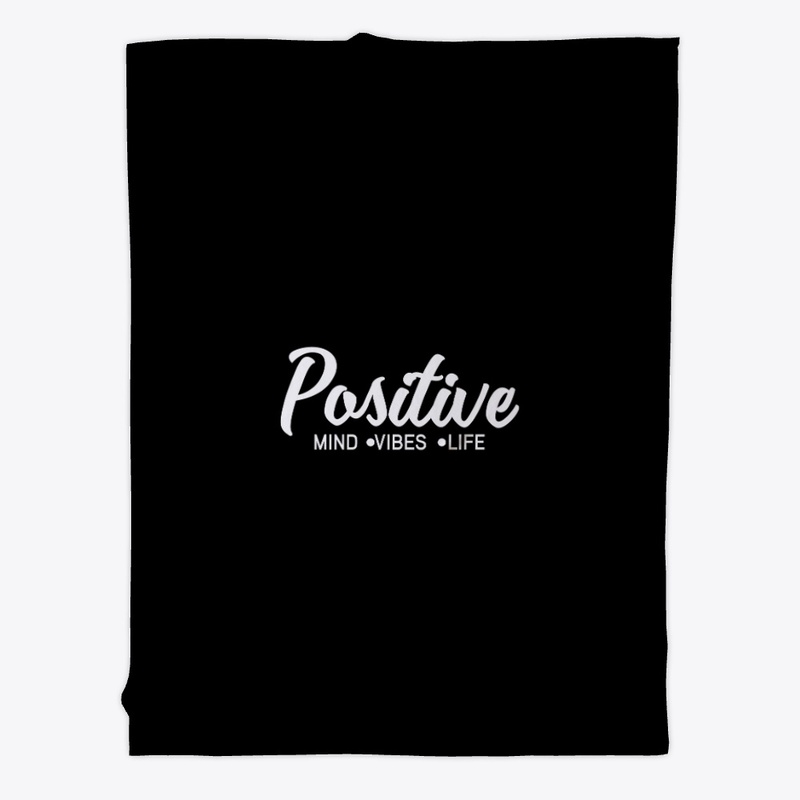 Positive mind,vibes,life typography