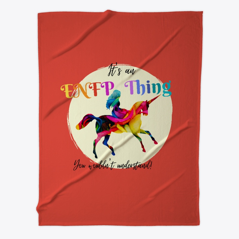 It's an ENFP Thing - Unicorn Design