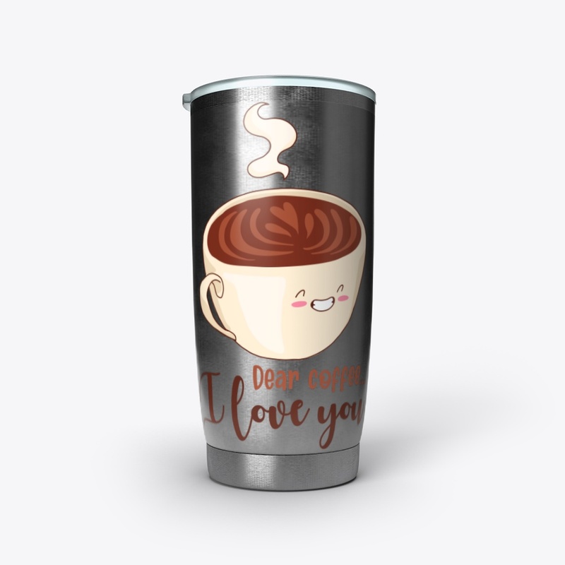 Dear Coffee... I Love You