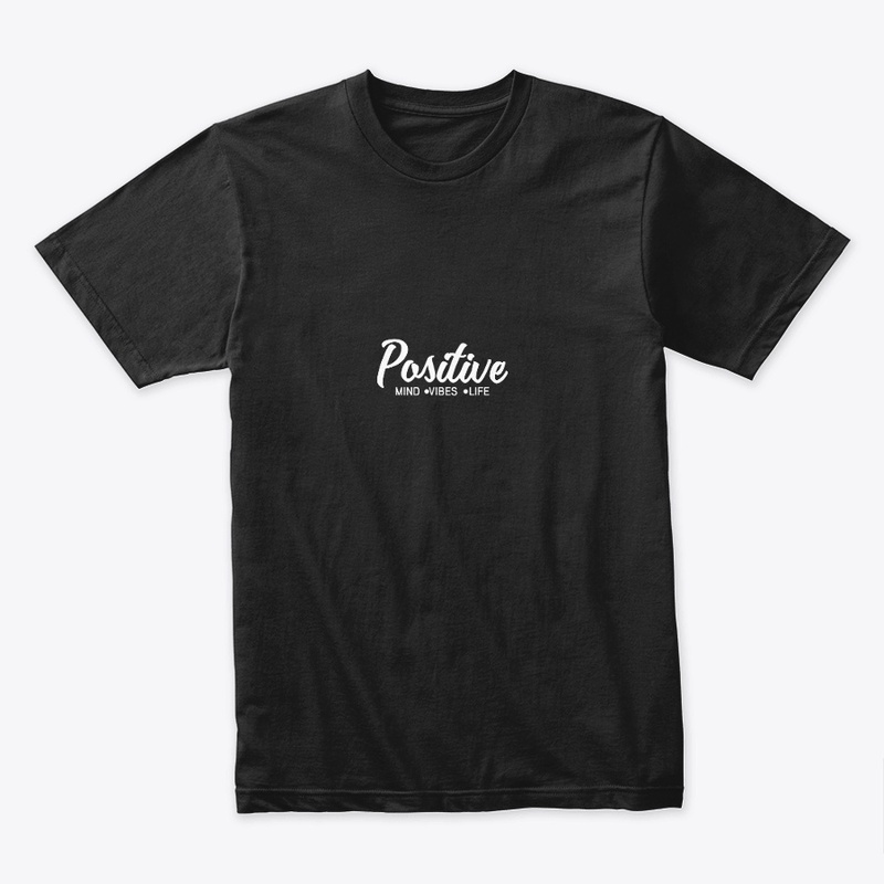 Positive mind,vibes,life typography