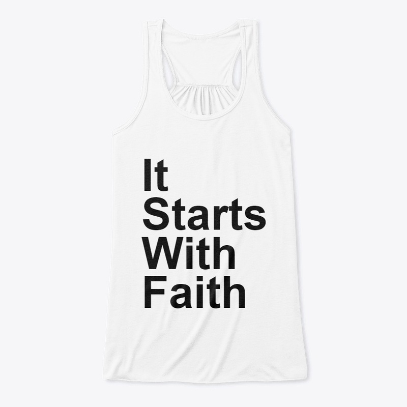 It starts with faith