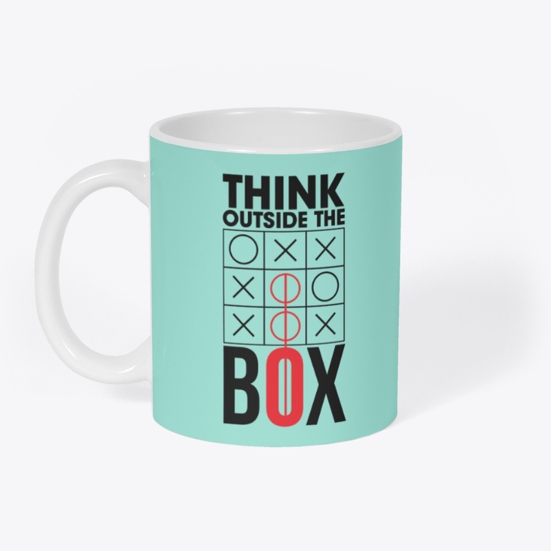 Think Outside The Box - Quote