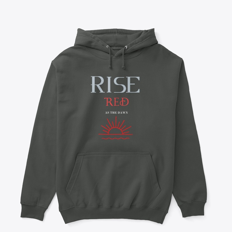 'Rise, red as dawn."