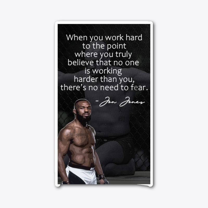 NO FEAR by Jon Jones