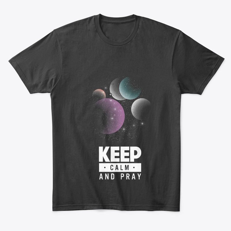 Keep calm and pray
