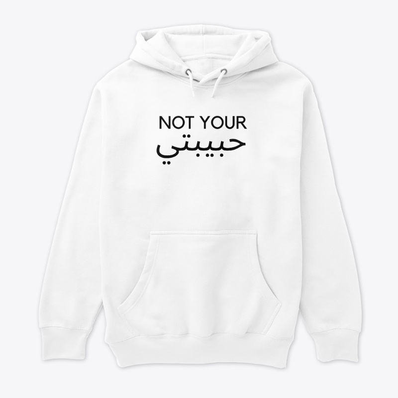 Not Your Habibti 