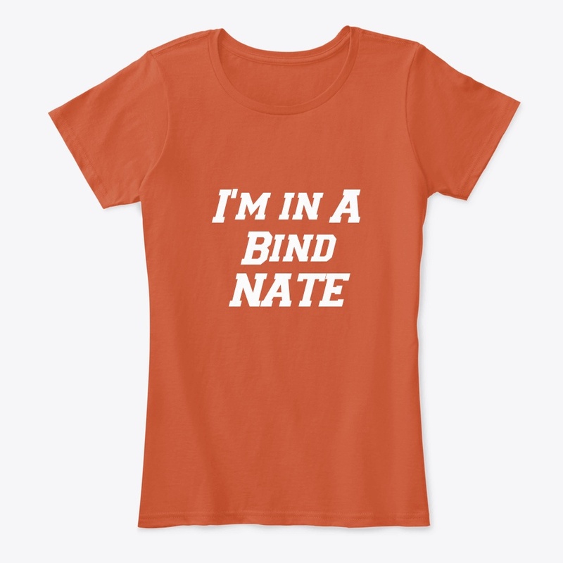 I'm in a bind Nate