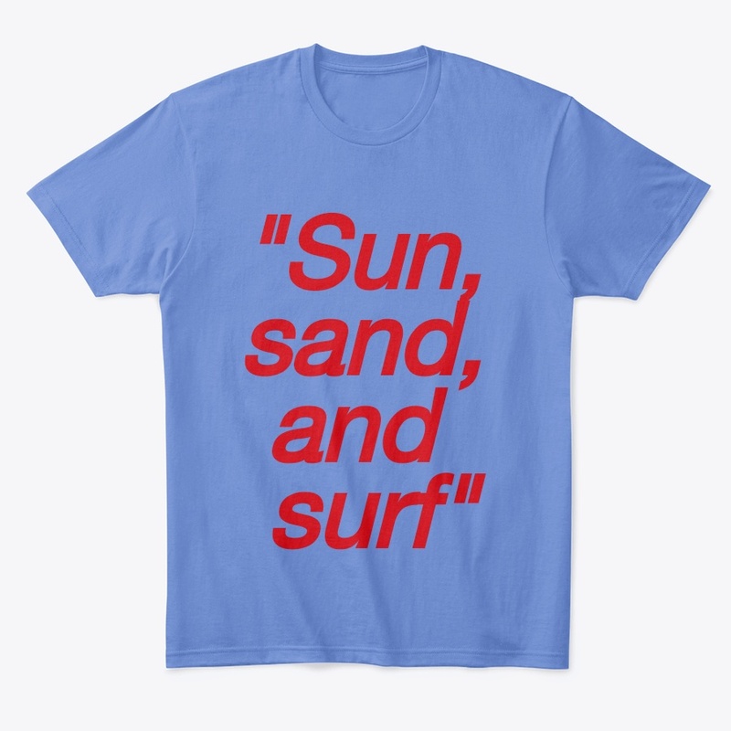 sun ,sand,and surf