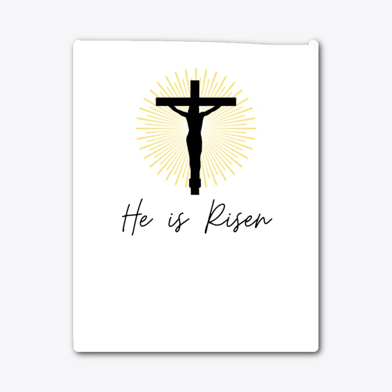 He has risen