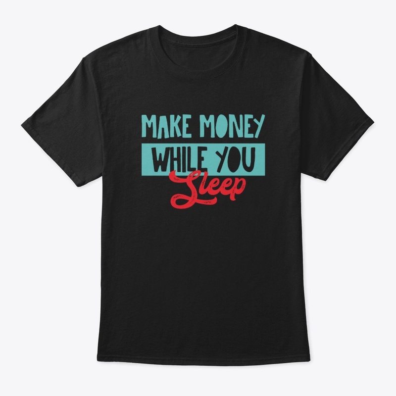 Make money while you sleep