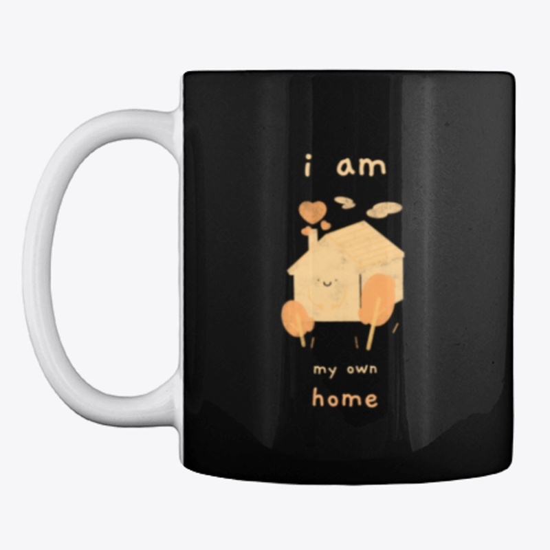 I am my own home