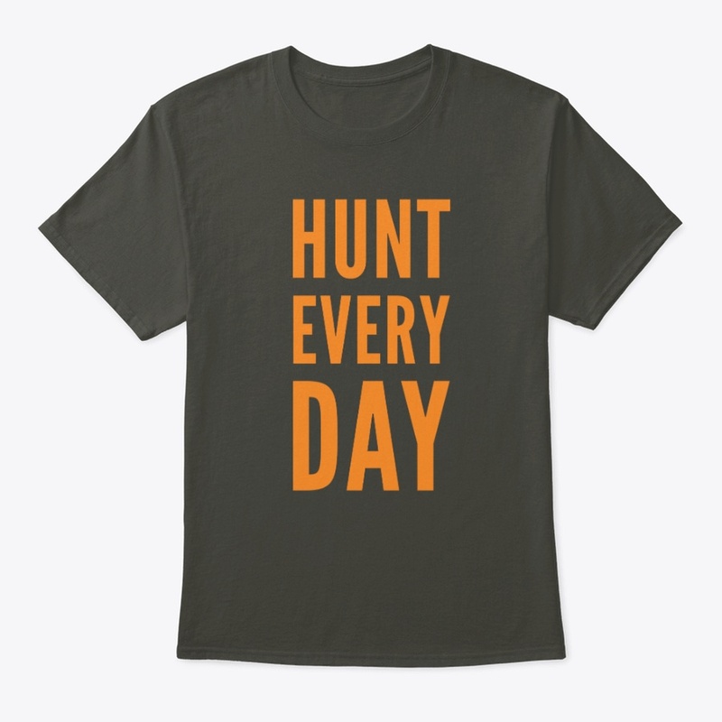 Hunt Every Day