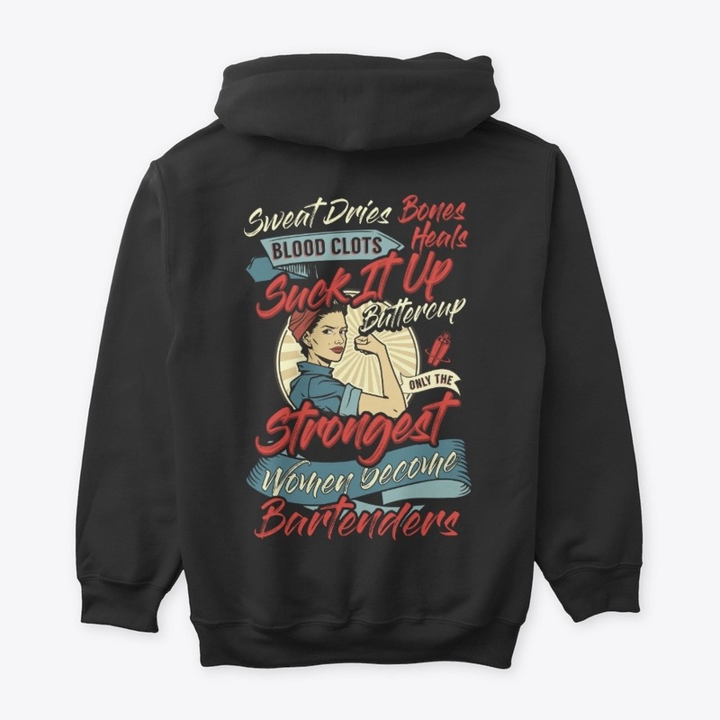 Strong Bartender Hoodie