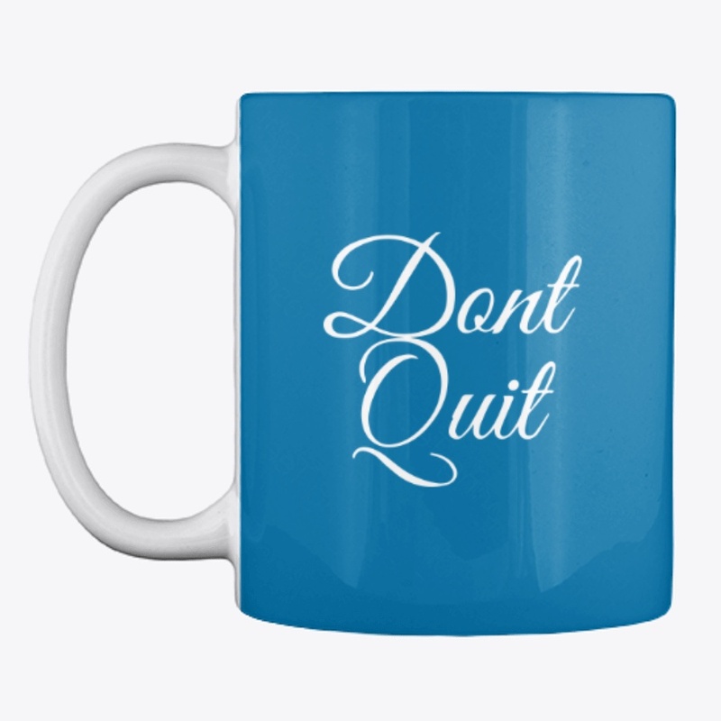 Dont Quit
