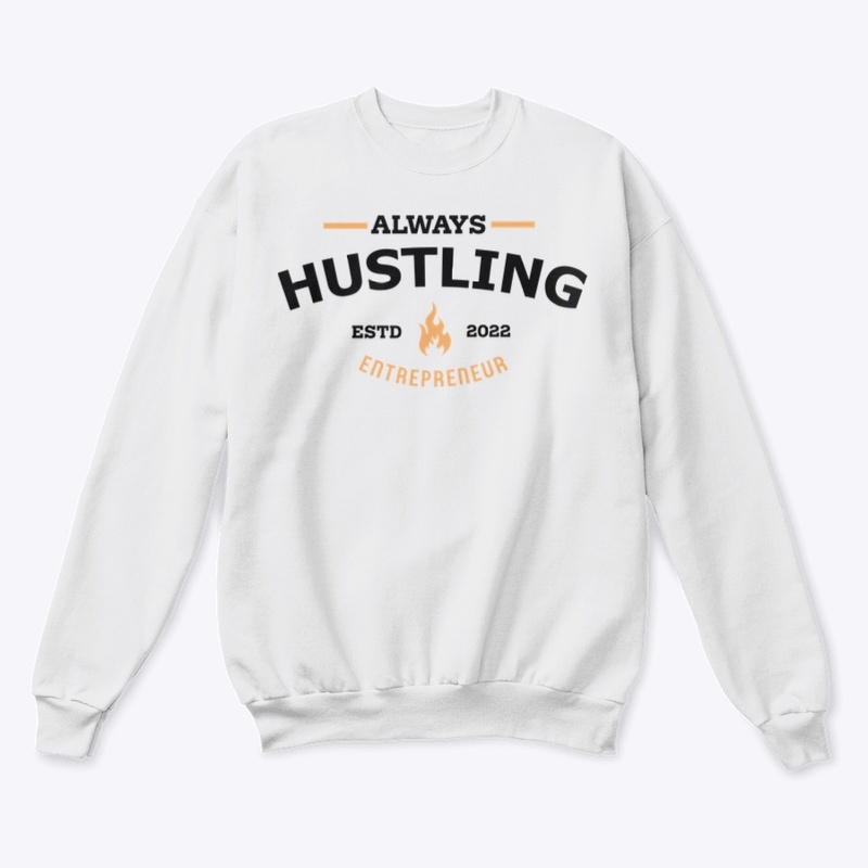 Always Hustle Always Grinding 