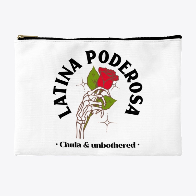 Latina Poderosa Chula &amp; Unbothered