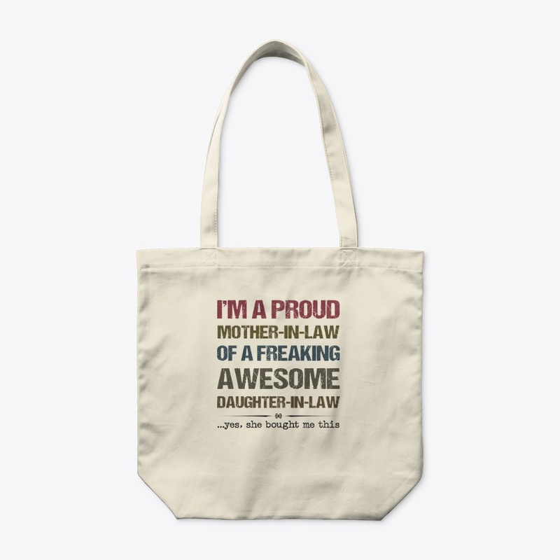 I'm A Proud Mother-In-Law Mother's Day