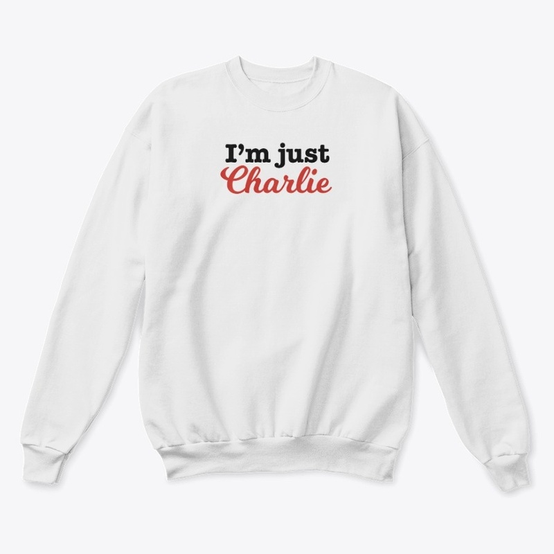 I'm just Charlie
